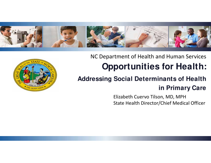 opportunities for health