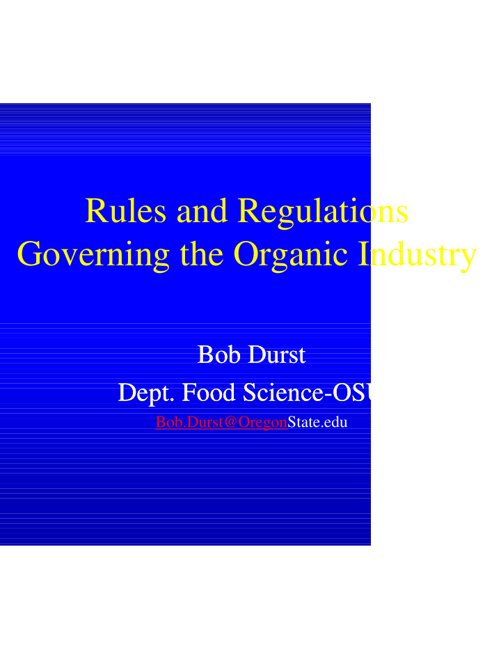 rules and regulations governing the organic industry