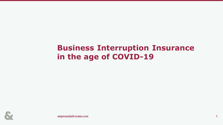business interruption insurance in the age of covid 19