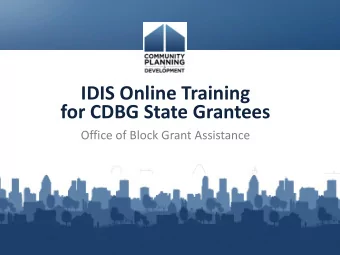 for CDBG State Grantees  Office of Block Grant Assistance  Introductions  Name  Organization