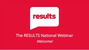The RES  ESUL  ULTS  TS Na  Nati  tional  onal Webin  binar  ar  Welcom  ome!  2  Our Anti  ti-Oppr