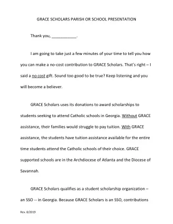 GRACE SCHOLARS PARISH OR SCHOOL PRESENTATION  Thank you, ___________.  I am going to take just a