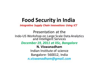 Food Security in India  Integrative Supply Chain Innovations Using ICT  Presentation at the