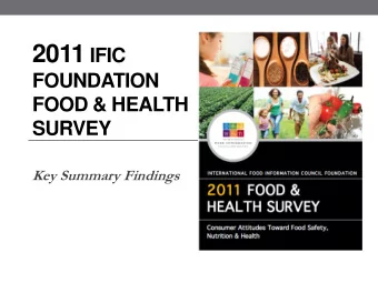 1  HEALTHY WEIGHT &amp;      2011 FOOD &amp; HEALTH SURVEY  ACTIVE LIFESTYLES  1    H E A