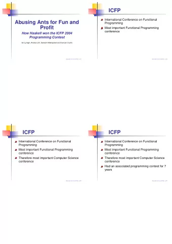 ICFP  International Conference on Functional  Abusing Ants for Fun and  Programming  Profit  Most