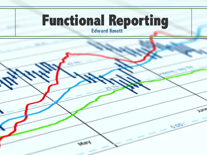 func unctiona nal reporting ng
