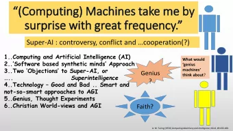 Super-AI : controversy, conflict and cooperation(?)  1..Computing and Artificial Intelligence