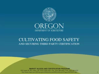 CULTIVATING FOOD SAFETY  AND SECURING THIRD PARTY CERTIFICATION  MARKET ACCESS AND CERTIFICATION