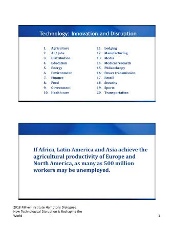 If Africa, Latin America and Asia achieve the  agricultural productivity of Europe and  North