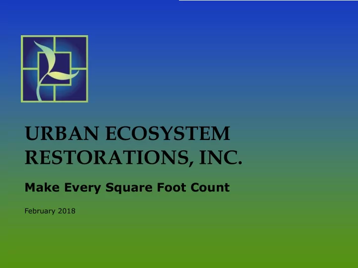 urban ecosystem restorations inc
