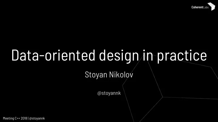 data oriented design in practice