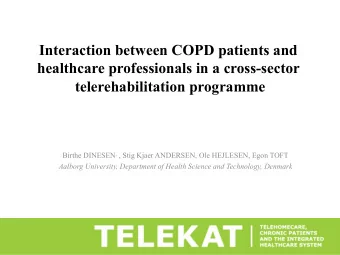 Interaction between COPD patients and  healthcare professionals in a cross-sector