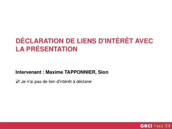 DCLARATION DE LIENS D'INTRT AVEC  LA PRSENTATION  Intervenant : Maxime TAPPONNIER, Sion