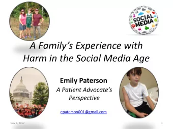 A Familys Experience with  Harm in the Social Media Age  Emily Paterson  A Patient Advocates