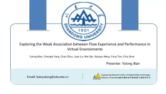 Exploring the Weak Association between Flow Experience and Performance in  Virtual Environments