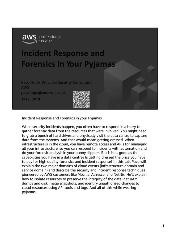 incident response and forensics in your pyjamas when
