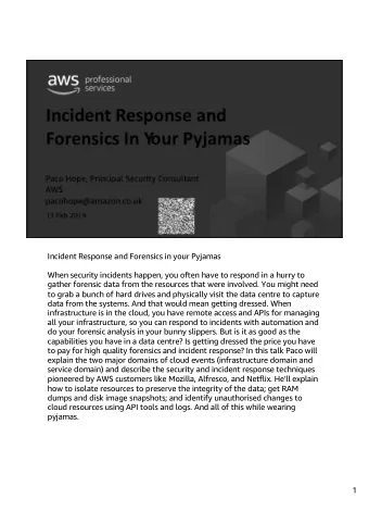 Incident Response and Forensics in your Pyjamas  When security incidents happen, you often have to
