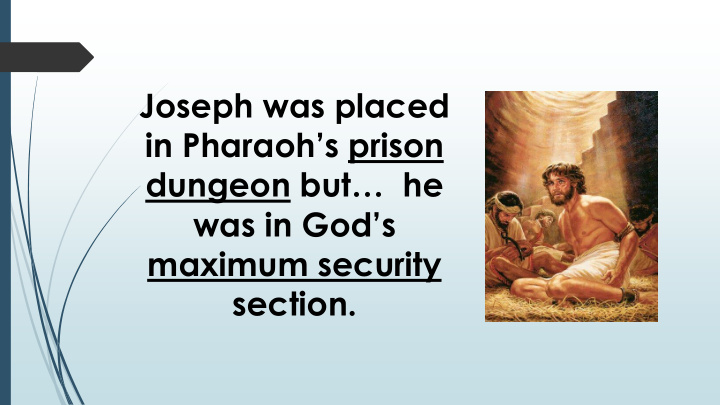 joseph was placed