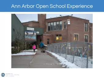 Ann Arbor Open School Experience  Our school is a community of lifelong  learners  When  one