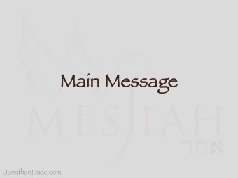 Main Mes  Main  Messag  age  JonathanDade.com  Leviticus 23:  3:1, 2, 4-8,  8, 4  43-44  44  1.