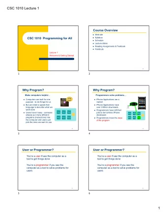 CSC 1010 Lecture 1  Course Overview  Web site  Syllabus  CSC 1010  Programming for All