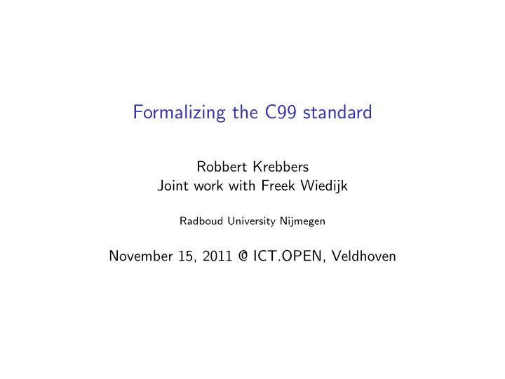 formalizing the c99 standard