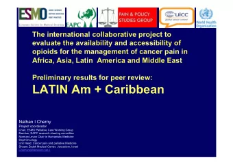General Background Data  Latin Am. and Caribbean General  Formulary and Cost  7 essential opioids