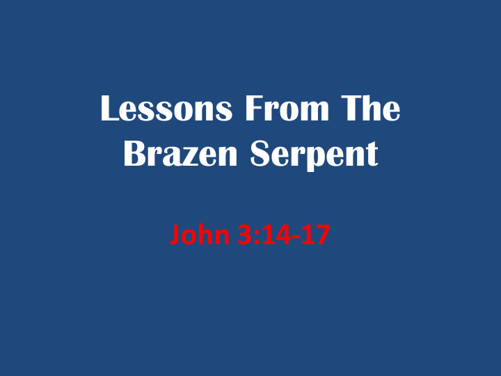 lessons from the brazen serpent