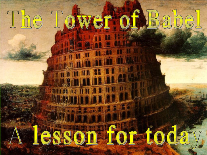 1 1 the tower in genesis 11 the tower in genesis 11 built