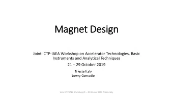 Magnet Design  Joint ICTP-IAEA Workshop on Accelerator Technologies, Basic  Instruments and