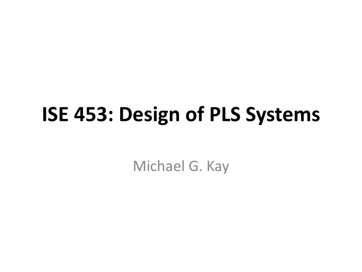 ise 453 design of pls systems