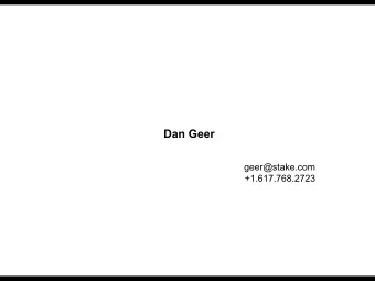 Dan Geer  geer@stake.com  +1.617.768.2723  Art v. Science  Characterization and Specialization