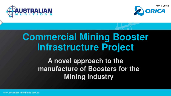commercial mining booster infrastructure project