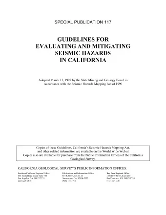 GUIDELINES FOR  EVALUATING AND MITIGATING  SEISMIC HAZARDS IN CALIFORNIA  Adopted March 13, 1997 by