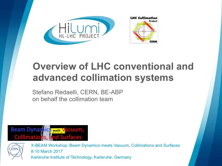 overview of lhc conventional and advanced collimation