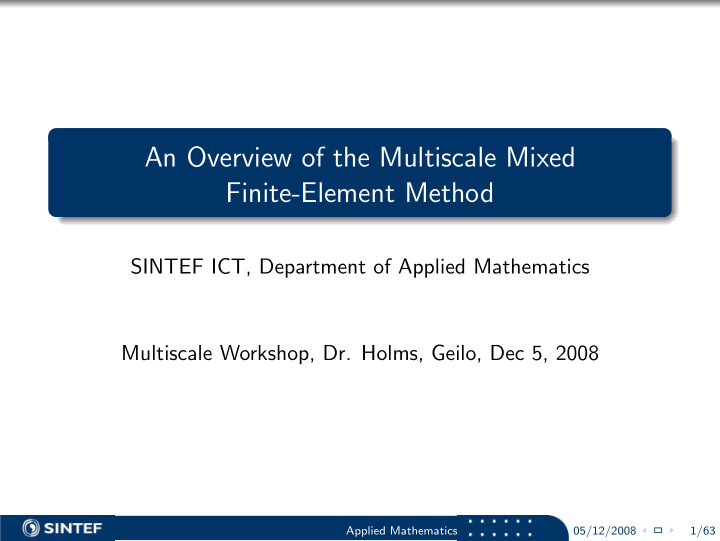 an overview of the multiscale mixed finite element method