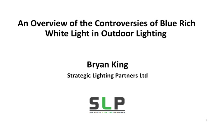 an overview of the controversies of blue rich white light