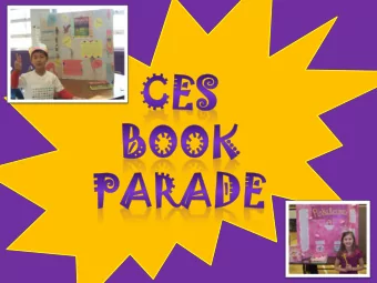 What is a Book Parade?  1. It is a creative way to share one of your  favorite books.  2. Explains