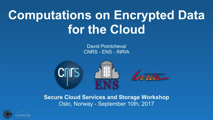 computations on encrypted data for the cloud