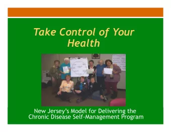 Take Control of Your  Health New Jersey  s Model for Delivering the  Chronic Disease