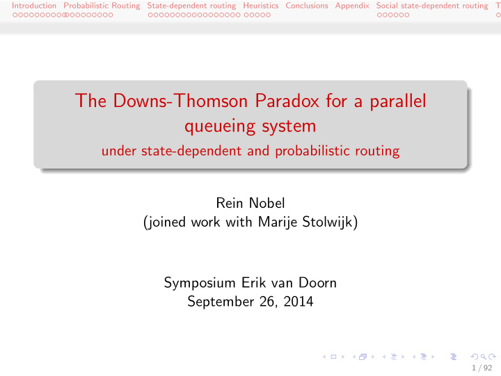 the downs thomson paradox for a parallel queueing system