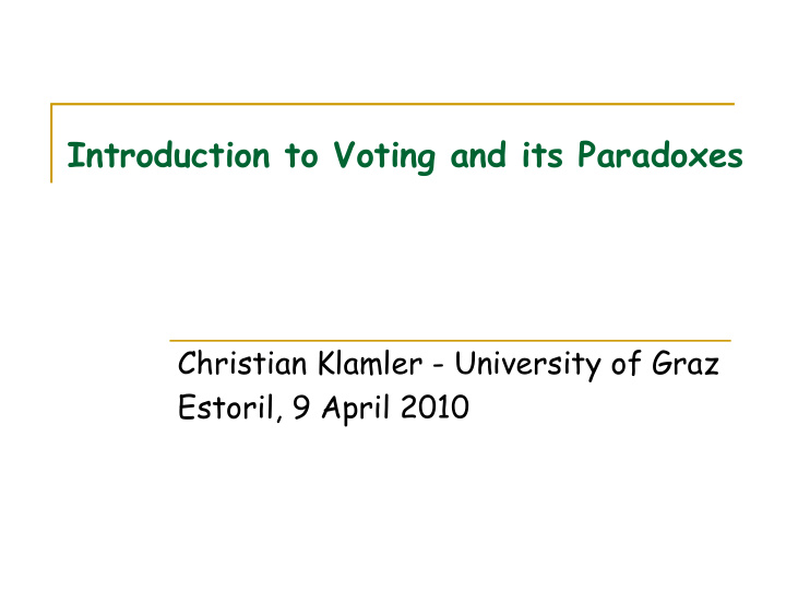 introduction to voting and its paradoxes