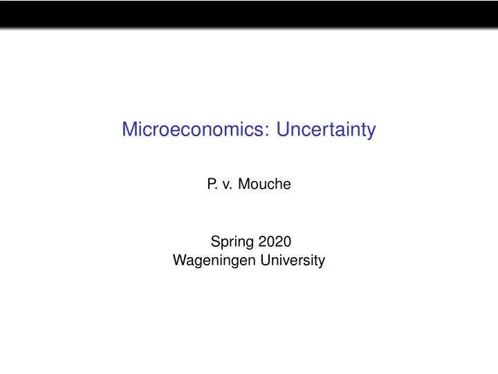 microeconomics uncertainty