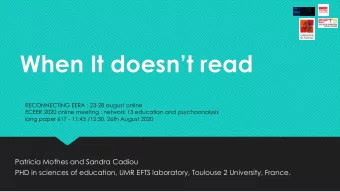 When It doesnt read  When It doesnt read  RECONNECTING EERA : 23-28 august online