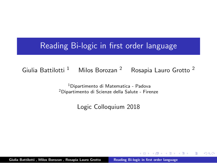 reading bi logic in first order language