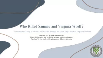 Who Killed Sanmao and Virginia Woolf?  A Comparative Study of Writers with Suicidal Attempt Based