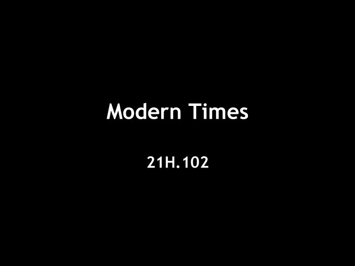 modern times