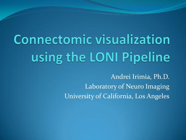 university of california los angeles connectomics via the