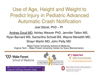 Use of Age, Height and Weight to  Predict Injury in Pediatric Advanced  Automatic Crash