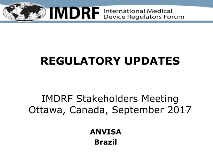 regulatory updates imdrf stakeholders meeting ottawa